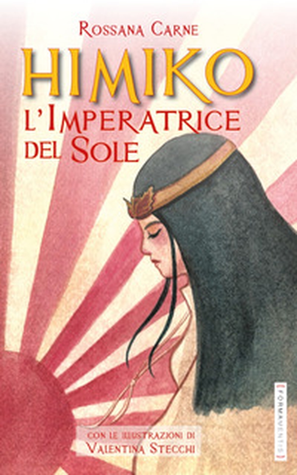 Himiko. L'imperatrice del sole - Librerie.coop Himiko. L'imperatrice del sole - Librerie.coop