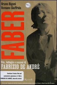 Faber. Vita, battaglie e canzoni di Fabrizio De André. DVD - Librerie.coop