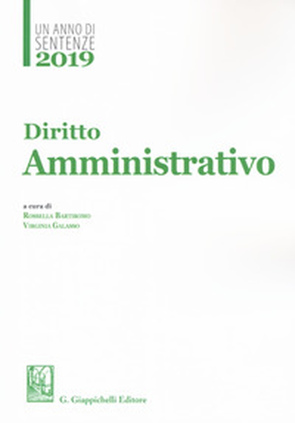 2019. Un anno di sentenze. Diritto amministrativo - Librerie.coop 2019. Un anno di sentenze. Diritto amministrativo - Librerie.coop
