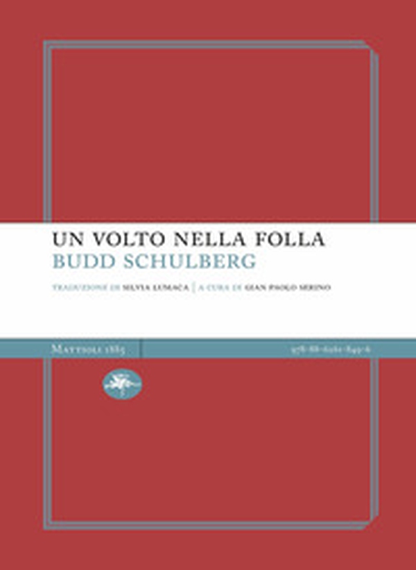 Un volto nella folla - Librerie.coop Un volto nella folla - Librerie.coop