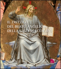 Il «Trittico» del Beato Angelico della galleria Corsini - Librerie.coop Il «Trittico» del Beato Angelico della galleria Corsini - Librerie.coop