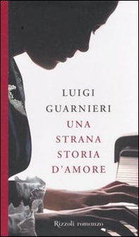 Una strana storia d'amore - Librerie.coop Una strana storia d'amore - Librerie.coop
