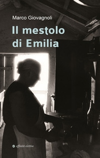 Il mestolo di Emilia - Librerie.coop