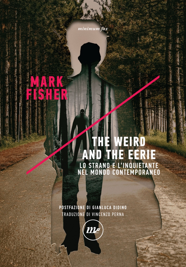The Weird and the Eerie - Librerie.coop The Weird and the Eerie - Librerie.coop