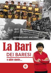 La Bari dei baresi e altre storie... - Librerie.coop