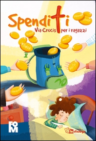 Spenditi. Via Crucis per ragazzi - Librerie.coop Spenditi. Via Crucis per ragazzi - Librerie.coop