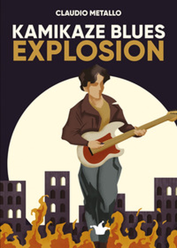 Kamikaze blues explosion - Librerie.coop Kamikaze blues explosion - Librerie.coop