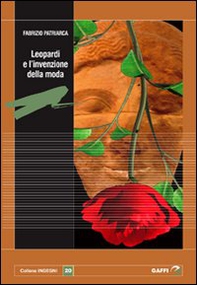 Leopardi e l'invenzione della moda - Librerie.coop Leopardi e l'invenzione della moda - Librerie.coop