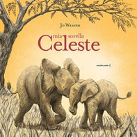 Mia sorella celeste - Librerie.coop Mia sorella celeste - Librerie.coop