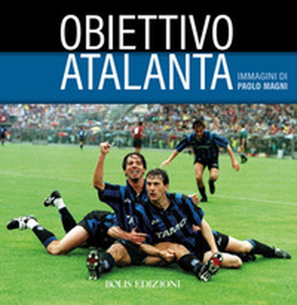 Obiettivo Atalanta - Librerie.coop Obiettivo Atalanta - Librerie.coop