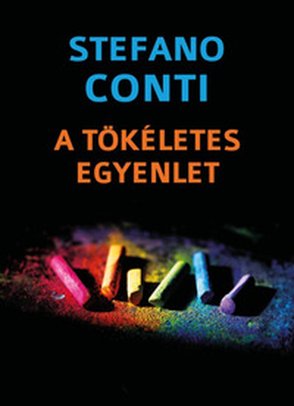 A tökéletes egyenlet - Librerie.coop A tökéletes egyenlet - Librerie.coop