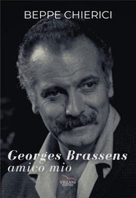 Georges Brassens, amico mio - Librerie.coop