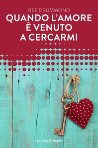 Quando l'amore è venuto a cercarmi (Forever) - Librerie.coop