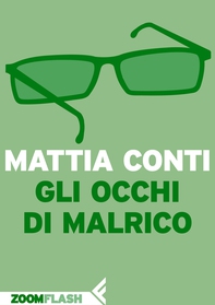 Gli occhi di Malrico - Librerie.coop Gli occhi di Malrico - Librerie.coop