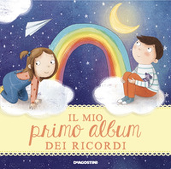 Il mio primo album dei ricordi - Librerie.coop Il mio primo album dei ricordi - Librerie.coop