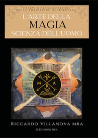 L'arte della magia. Scienza dell'uomo - Librerie.coop