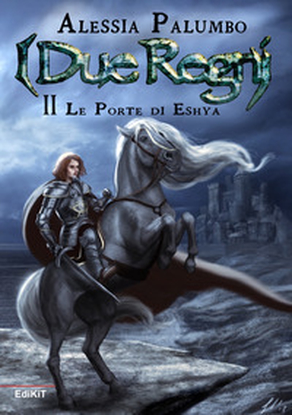 Le porte di Eshya. I due regni - Librerie.coop Le porte di Eshya. I due regni - Librerie.coop