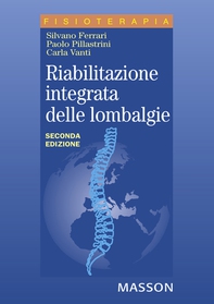 Riabilitazione integrata delle lombalgie. - Librerie.coop