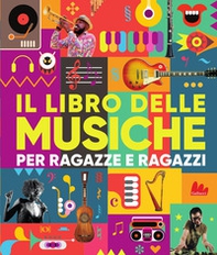 Il libro delle musiche per ragazze e ragazzi - Librerie.coop