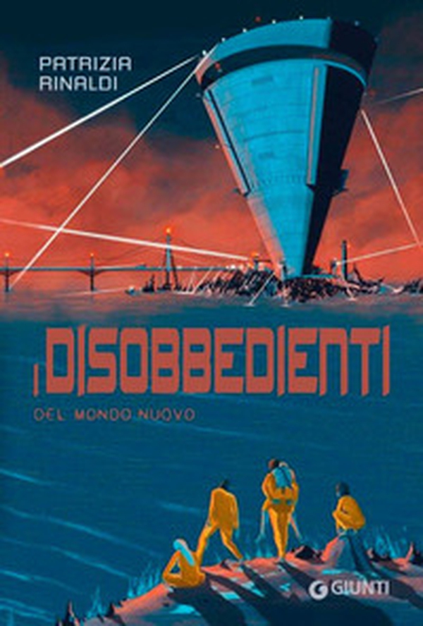 I disobbedienti del mondo nuovo - Librerie.coop I disobbedienti del mondo nuovo - Librerie.coop