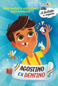 Agostino e il dentino - Librerie.coop