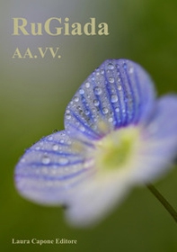 RuGiada. Antologia di poesie. VIII edizione premio nazionale letteratura italiana contemporanea - Librerie.coop