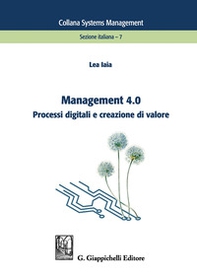 Management 4.0. Processi digitali e creazione di valore - Librerie.coop