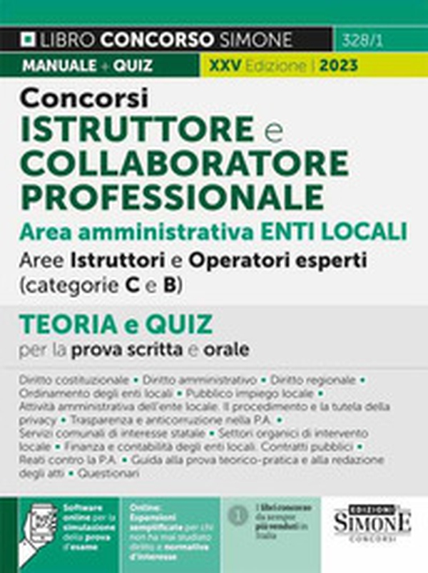 Concorso istruttore e collaboratore professionale. Area amministrativa Enti Locali categorie B e C. Teoria e quiz per la prova scritta e orale - Librerie.coop Concorso istruttore e collaboratore professionale. Area amministrativa Enti Locali categorie B e C. Teoria e quiz per la prova scritta e orale - Librerie.coop