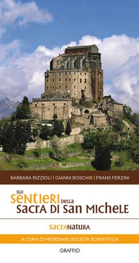 Sui sentieri della Sacra di San Michele - Librerie.coop