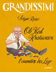 Ole Kirk Kristiansen. L'inventore dei Lego - Librerie.coop