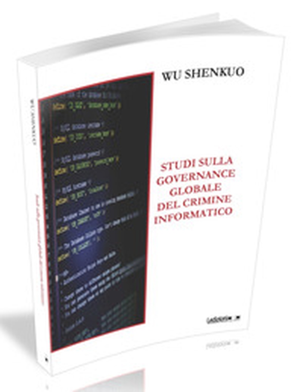 Studi sulla governance globale del crimine informatico - Librerie.coop Studi sulla governance globale del crimine informatico - Librerie.coop