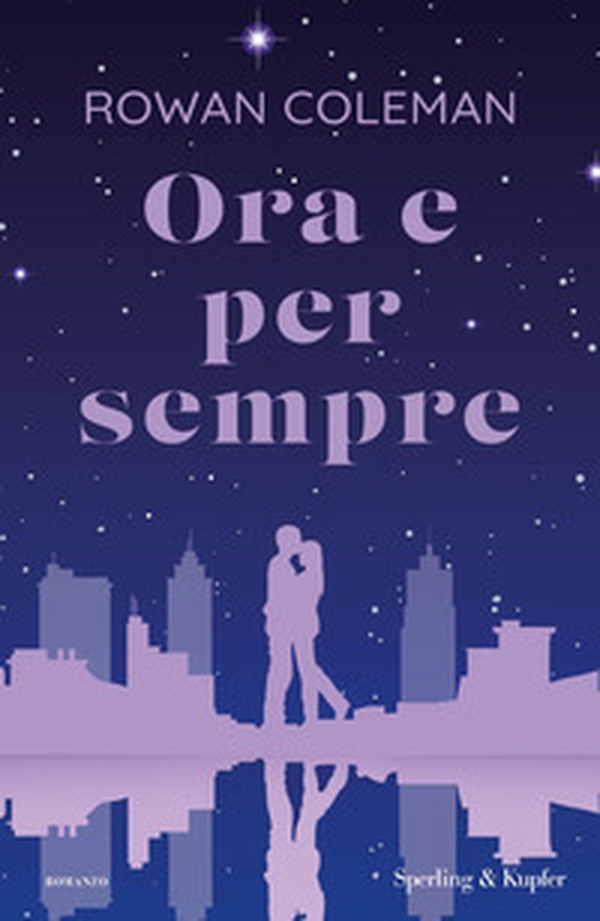 Ora e per sempre - Librerie.coop Ora e per sempre - Librerie.coop