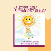Le storie della buonanotte di Luce - Librerie.coop
