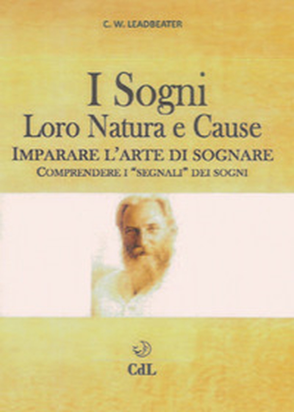 I sogni. Loro natura e cause - Librerie.coop I sogni. Loro natura e cause - Librerie.coop