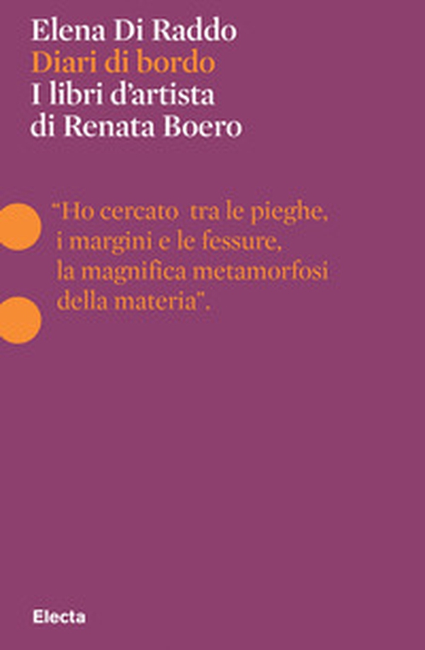 Diari di bordo. I libri d'artista di Renata Boero - Librerie.coop Diari di bordo. I libri d'artista di Renata Boero - Librerie.coop