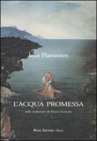 L'acqua promessa. Testo francese a fronte - Librerie.coop