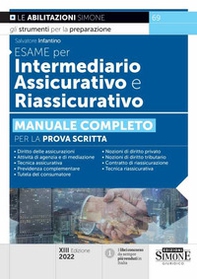 Esame per intermediario assicurativo e riassicurativo. Manuale completo per la prova scritta - Librerie.coop Esame per intermediario assicurativo e riassicurativo. Manuale completo per la prova scritta - Librerie.coop