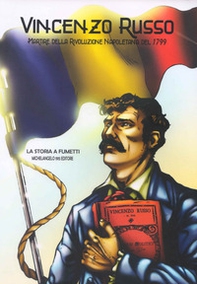 Vincenzo Russo. Martire della rivoluzione napoletana del 1799 - Librerie.coop