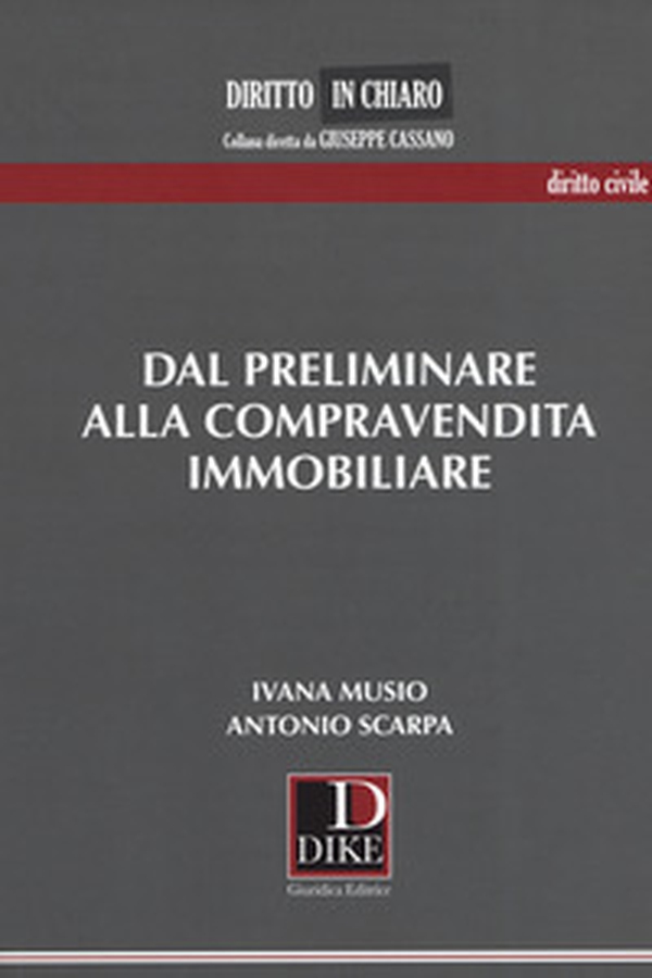 Dal preliminare alla compravendita immobiliare - Librerie.coop Dal preliminare alla compravendita immobiliare - Librerie.coop