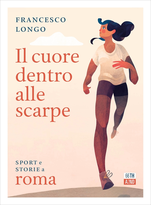 Il cuore dentro alle scarpe - Librerie.coop Il cuore dentro alle scarpe - Librerie.coop