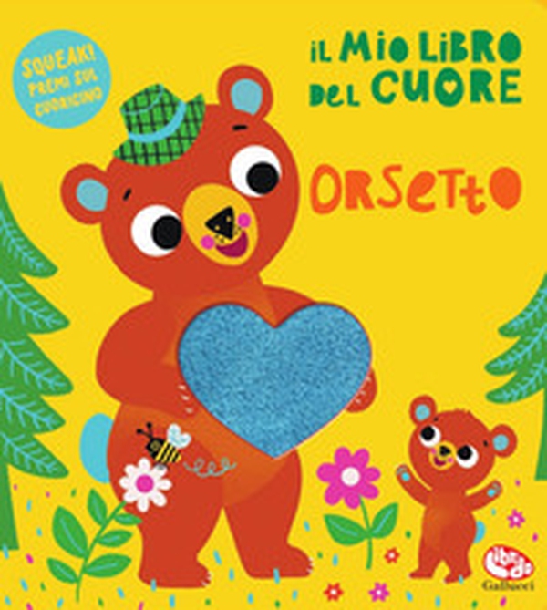 Il mio libro del cuore. Orsetto - Librerie.coop Il mio libro del cuore. Orsetto - Librerie.coop