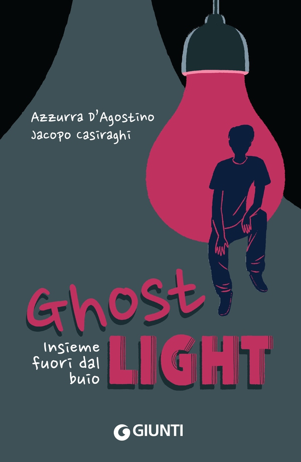 Ghost Light. Insieme fuori dal buio - Librerie.coop Ghost Light. Insieme fuori dal buio - Librerie.coop