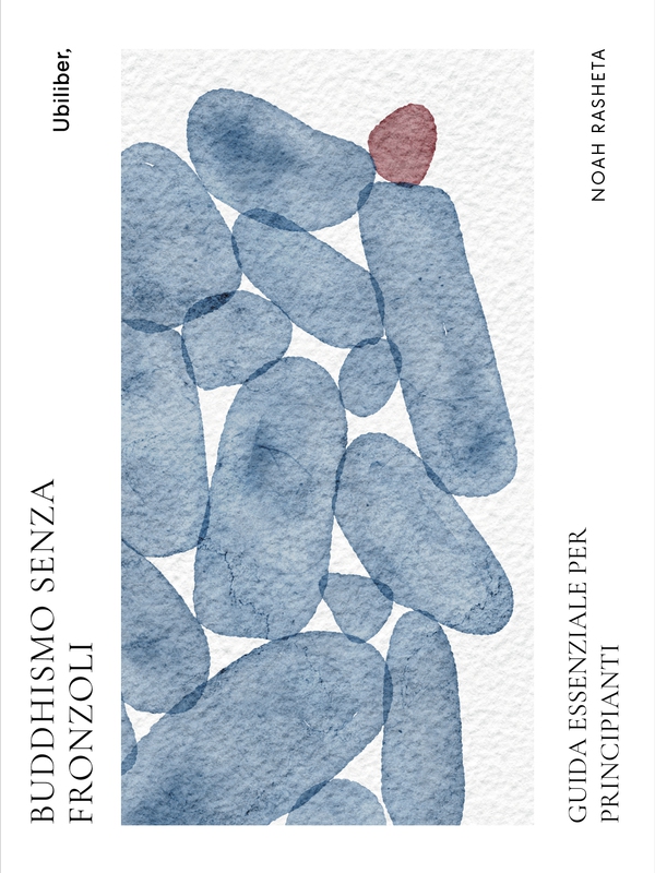 Buddhismo senza fronzoli - Librerie.coop