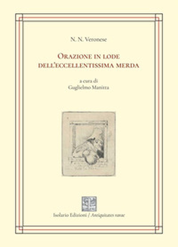 Orazione in lode dell'eccellentissima merda - Librerie.coop