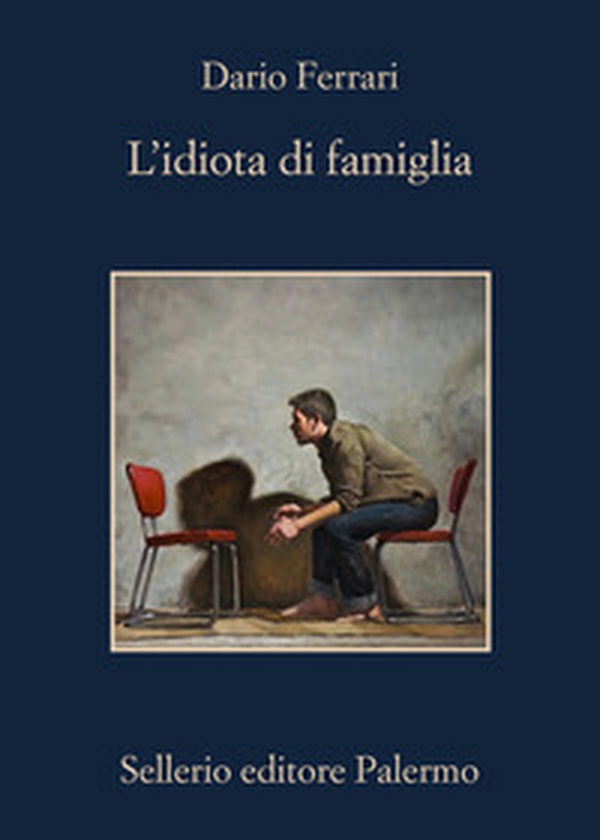 L'idiota di famiglia - Librerie.coop