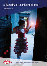 La bambina di un milione di anni - Librerie.coop