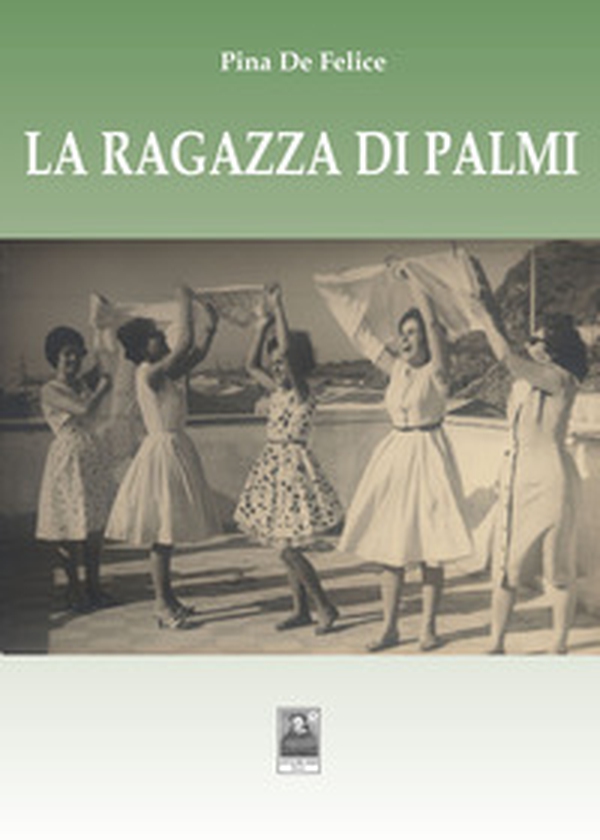 La ragazza di Palmi - Librerie.coop La ragazza di Palmi - Librerie.coop