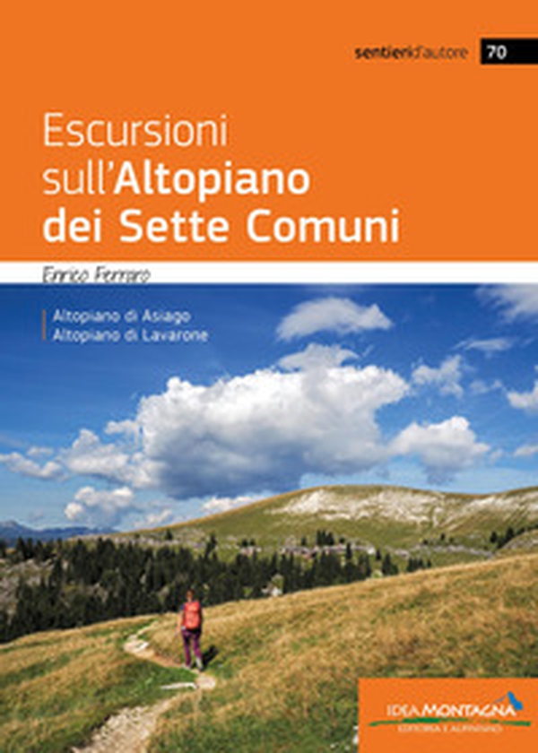 Escursioni sull'Altopiano dei Sette Comuni - Librerie.coop