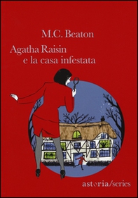 La casa infestata. Agatha Raisin - Librerie.coop La casa infestata. Agatha Raisin - Librerie.coop