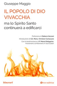 Il popolo di Dio vivacchia ma lo Spirito Santo continuerà a edificarci - Librerie.coop Il popolo di Dio vivacchia ma lo Spirito Santo continuerà a edificarci - Librerie.coop